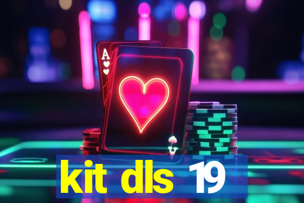kit dls 19